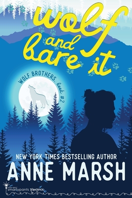 Coperta cărții 'Wolf and Bare It - Smartypants Romance'