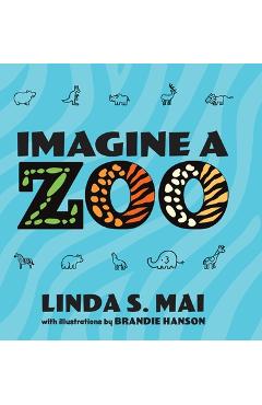 Coperta cărții 'Imagine a Zoo - Linda S. Mai'