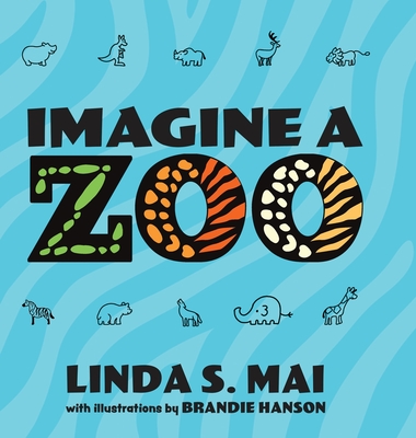 Coperta cărții 'Imagine a Zoo - Linda S. Mai'