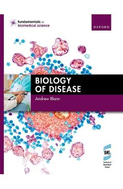 Coperta cărții 'Biology of Disease - Andrew Blann'