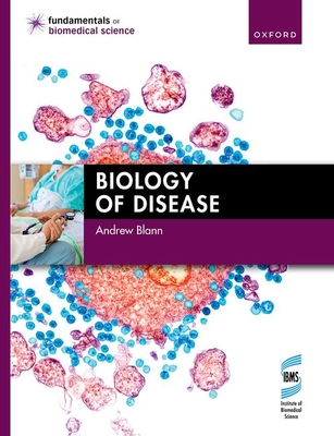 Coperta cărții 'Biology of Disease - Andrew Blann'