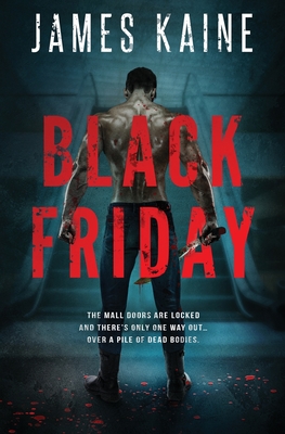 Black Friday - James Kaine