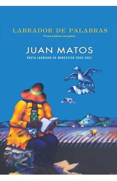Coperta cărții 'Labrador de palabras - Juan Matos'