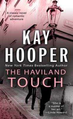 The Haviland Touch - Kay Hooper