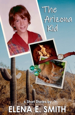 Coperta cărții 'The Arizona Kid - Elena E. Smith'