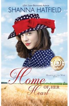 Coperta cărții 'Home of Her Heart - Shanna Hatfield'