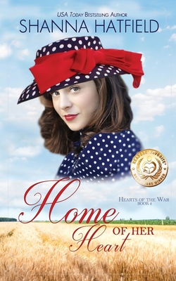 Home of Her Heart - Shanna Hatfield