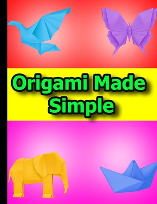 Origami Made Simple: Animal Origami for the Enthusiast-easy origami for kids-Origami Fun Kit for Beginners -