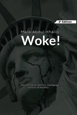 Woke - Malik Abdul Khaliq