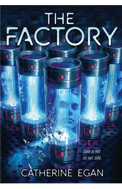The Factory - Catherine Egan