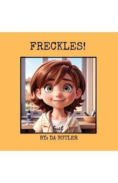 Coperta cărții 'Freckles! - Da Butler'