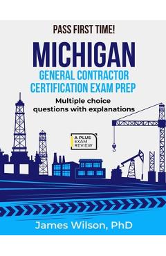 Poza produsului Michigan General Contractor Certification Exam Prep - James Wilson
