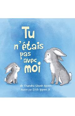 Tu n'étais pas avec moi - Chandra Ippen