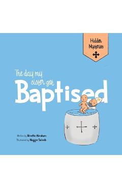 Coperta cărții 'The Day my Sister Got Baptised - Mirette Abraham'