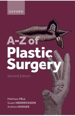 Poza produsului A-Z of Plastic Surgery - Matthew Fell