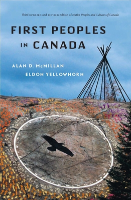 First Peoples in Canada - Alan D. Mcmillan