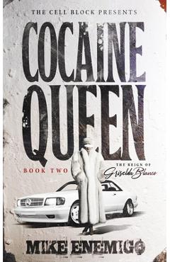 Coperta cărții 'Cocaine Queen: The Reign of Griselda Blanco (Book Two) - Mike Enemigo'