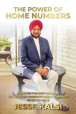 The Power of Home Numbers - Jesse Kalsi