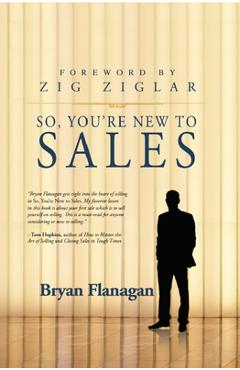 Coperta cărții 'So You're New to Sales - Bryan Flanagan'