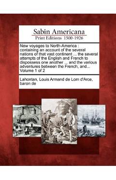 Coperta cărții 'New Voyages to North-America: Containing an Account of the Several Nations of That Vast Continent ... the Several'