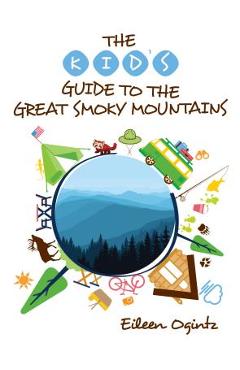 Poza produsului Kids Guide to the Great Smoky Mountains - Eileen Ogintz