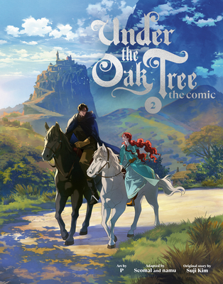 Under the Oak Tree: Volume 2 (the Comic) - Suji Kim
