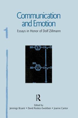Coperta cărții 'Communication and Emotion: Essays in Honor of Dolf Zillmann - Jennings Bryant'