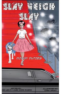 Coperta cărții 'Slay Veigh Slay: Doggy Duties: Doggy Duties - Veigh Lee'