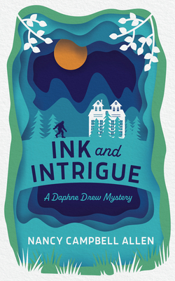 Coperta cărții 'Ink and Intrigue: Volume 1 - Nancy Campbell Allen'