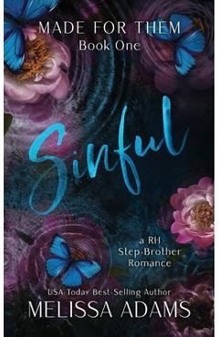 Coperta cărții 'Sinful: A RH Stepbrother Romance - Melissa Adams'