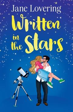 Poza produsului Written in the Stars: An emotional and heartwarming second-chance romance - Jane Lovering
