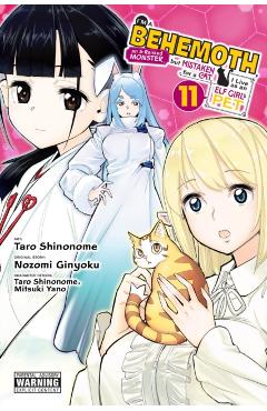 I'm a Behemoth, an S-Ranked Monster, But Mistaken for a Cat, I Live as an Elf Girl's Pet, Vol. 11 (Manga): Volume 11 - Nozomi Ginyoku