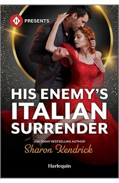 Coperta cărții 'His Enemy's Italian Surrender - Sharon Kendrick'