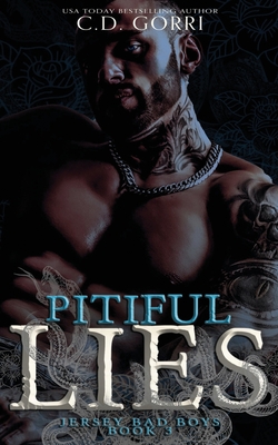 Pitiful Lies - C. D. Gorri