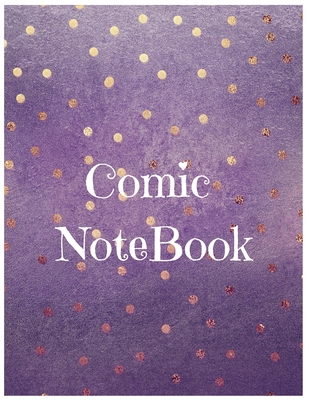 Comic Notebook: Develop Your Kids Creativity Create Your Own Story Comics Book Strips And Graphic Novel With This Beautiful Sketch Not - Pod Only Publishing