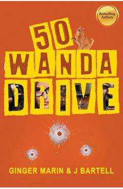 Coperta cărții '50 Wanda Drive - Ginger Marin'