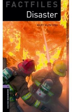 Poza produsului Oxford Bookworms Factfiles: Disaster!: Level 4: 1400-Word Vocabulary - Mary Mcintosh
