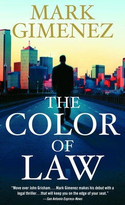 The Color of Law - Mark Gimenez