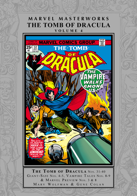 Coperta cărții 'Marvel Masterworks: The Tomb of Dracula Vol. 4 - Marv Wolfman'