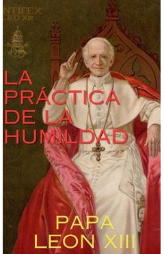 Coperta cărții 'La Práctica de la Humildad - Papa Leon Xiii'