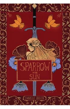 Coperta cărții 'Sparrow in the Sun - Danielle Bullen'