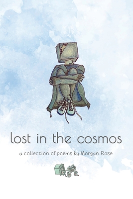 lost in the cosmos: a collection of poems - 