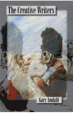 Coperta cărții 'The Creative Writers: A Burlesque of the Imagination on Totalitarian Themes in the Manner of Émile Cohl and Les Arts'