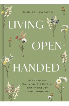 Coperta cărții 'Living Open-Handed - Shruthi Parker'