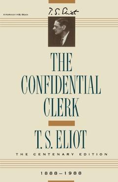 Coperta cărții 'Confidential Clerk - T. S. Eliot'