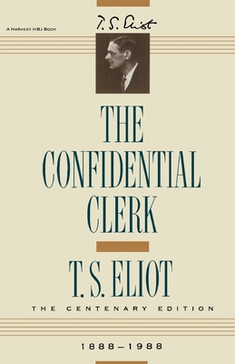 Confidential Clerk - T. S. Eliot