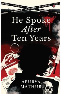 He Spoke After Ten Years -