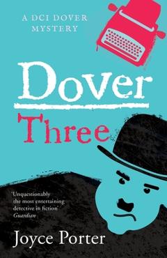Coperta cărții 'Dover Three - Joyce Porter'