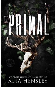 Poza produsului Primal: A Dark Billionaire Why Choose Romance - Alta Hensley