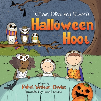 Oliver, Olive & Bloom's Halloween Hoot - Junis Laureano